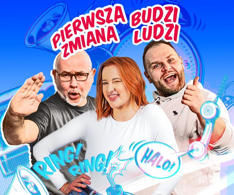 Pierwsza Zmiana Budzi Ludzi