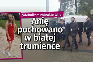 Anię pochowano w białej trumience. Żałobnikom zabrakło tchu. Wzruszający pogrzeb zamordowanej 16-latki